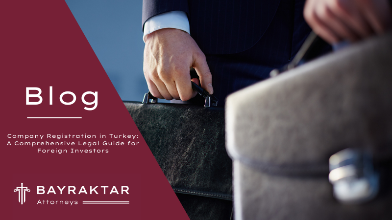 Company Registration in Turkey